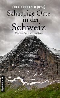 Produktbild: Schaurige Orte in der Schweiz