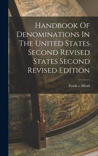 Produktbild: Handbook Of Denominations In The United States Second Revised States Second Revised Edition