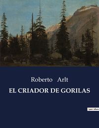 Produktbild: El Criador De Gorilas