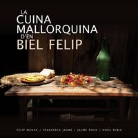 Produktbild: La cuina mallorquina d&iquest;en Biel Felip