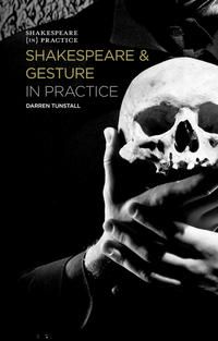 Produktbild: Shakespeare and Gesture in Practice