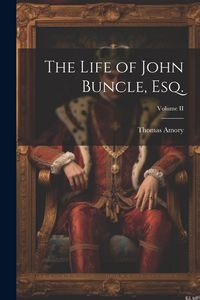 Produktbild: The Life of John Buncle, Esq.; Volume II