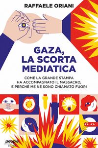 Produktbild: Gaza, la scorta mediatica