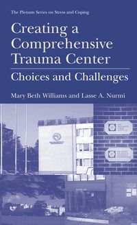 Produktbild: Creating a Comprehensive Trauma Center