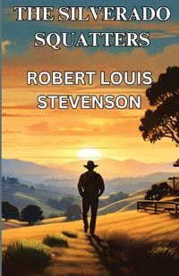 Produktbild: The Silverado Squatters(Illustrated)
