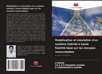 Produktbild: Mod&eacute;lisation et simulation d'un syst&egrave;me hybride &agrave; haute fiabilit&eacute; bas&eacute; sur les &eacute;nergies renouvelables