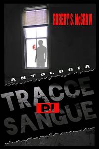 Produktbild: Antologia Tracce di sangue (THRILLER, #1)