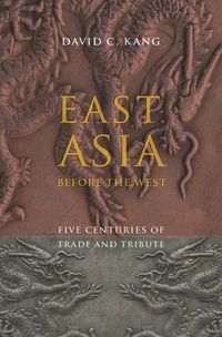 Produktbild: Kang, D: East Asia Before the West