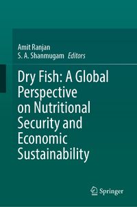 Produktbild: Dry Fish: A Global Perspective on Nutritional Security and Economic Sustainability