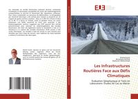 Produktbild: Les Infrastructures Routi&egrave;res Face aux D&eacute;fis Climatiques