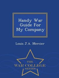 Produktbild: Handy War Guide for My Company - War College Series