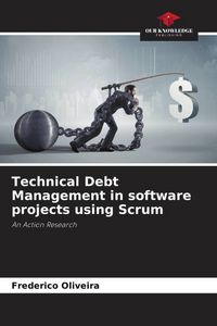 Produktbild: Technical Debt Management in software projects using Scrum