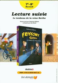 Produktbild: Le tombeau de la reine Berthe : lecture suivie : 7e-8e HarmoS