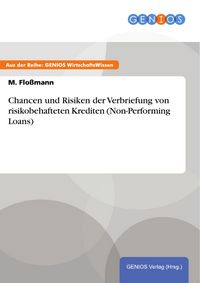 Produktbild: Chancen und Risiken der Verbriefung von risikobehafteten Krediten (Non-Performing Loans)
