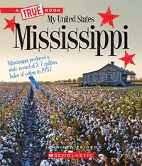 Produktbild: Mississippi (a True Book: My United States)