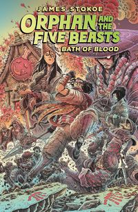 Produktbild: Orphan and the Five Beasts Volume 2: Bath of Blood
