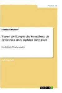 Produktbild: Warum die Europ&auml;ische Zentralbank die Einf&uuml;hrung eines digitalen Euros plant
