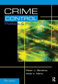 Produktbild: Benekos, P: Crime Control, Politics and Policy