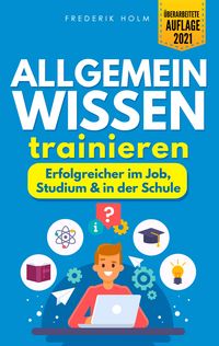 Produktbild: Allgemeinwissen trainieren - Erfolgreicher im Job, Studium & in der Schule
