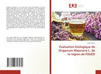 Produktbild: &Eacute;valuation biologique de Origanum Majorana L. de la region de l'OUED