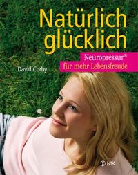 Produktbild: Nat&uuml;rlich gl&uuml;cklich
