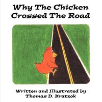 Produktbild: Why The Chicken Crossed The Road