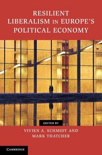 Produktbild: Resilient Liberalism in Europe's Political Economy