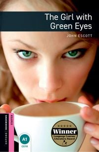 Produktbild: Oxford Bookworms Library: Starter Level:: The Girl with Green Eyes audio pack