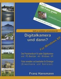 Produktbild: Digitalkamera und dann? - F&uuml;r Windows XP
