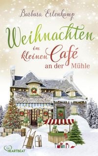 Produktbild: Weihnachten im kleinen Caf&eacute; an der M&uuml;hle