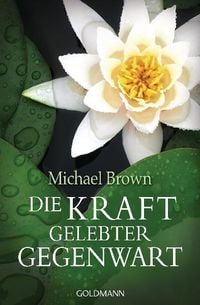 Produktbild: Die Kraft gelebter Gegenwart