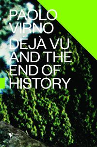 Produktbild: D&eacute;j&agrave; Vu and the End of History