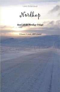 Produktbild: Nordkap - 9 Monate, 9 L&auml;nder, 9000 Kilometer / Nordkap