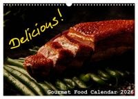 Produktbild: Delicious - Gourmet Food Calendar 2026 / UK-Version (Wall Calendar 2026 DIN A3 landscape), CALVENDO 12 Month Wall Calendar