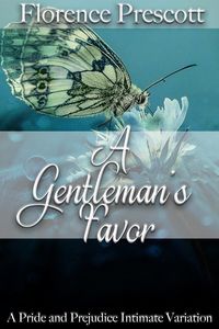 Produktbild: A Gentleman's Favor: A Pride and Prejudice Intimate Variation