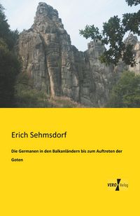 Produktbild: Die Germanen in den Balkanl&auml;ndern bis zum Auftreten der Goten