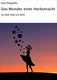 Produktbild: Das Wunder einer Herbstnacht