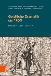 Produktbild: Geistliche Dramatik um 1700