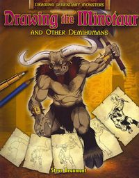 Produktbild: Beaumont, S: Drawing the Minotaur and Other Demihumans