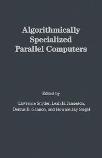 Produktbild: Algorithmically Specialized Parallel Computers
