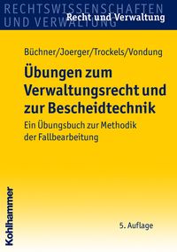 Produktbild: &Uuml;bungen zum Verwaltungsrecht und zur Bescheidtechnik