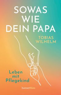 Produktbild: Sowas wie dein Papa