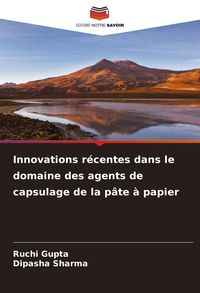 Produktbild: Innovations r&eacute;centes dans le domaine des agents de capsulage de la p&acirc;te &agrave; papier