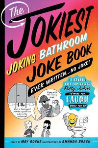 Produktbild: Jokiest Joking Bathroom Joke Book Ever Written . . . No Joke!