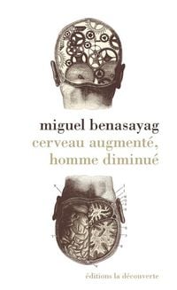 Produktbild: Cerveau augment&eacute;, homme diminu&eacute;