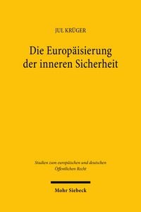 Produktbild: Die Europ&auml;isierung der inneren Sicherheit
