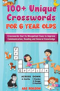 Produktbild: 100+ Crosswords for 6 year olds