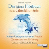 Produktbild: Das kleine H&ouml;r-Buch zum Gl&uuml;cklichsein