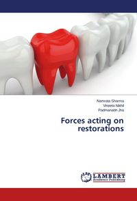 Produktbild: Sharma, N: Forces acting on restorations