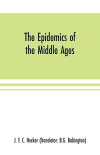 Produktbild: The epidemics of the middle ages